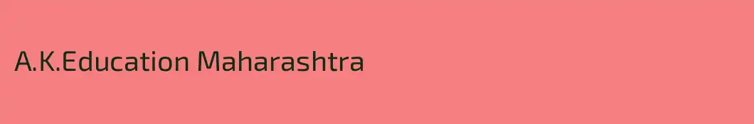 A.K.Education Maharashtra